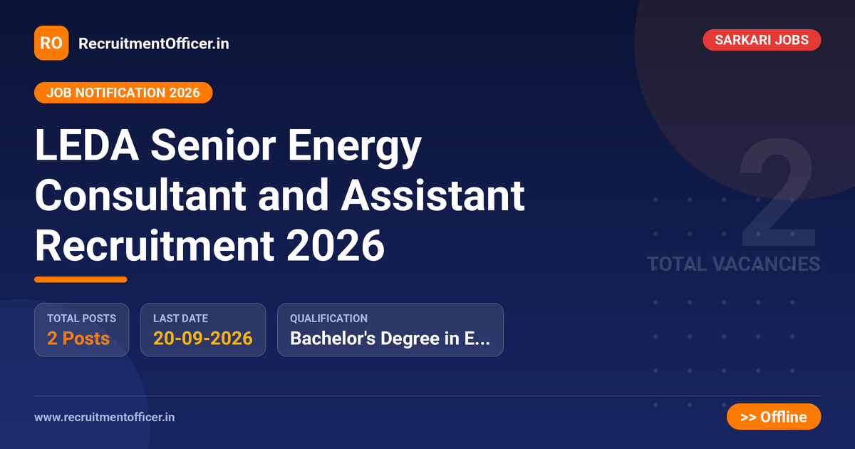 LEDA Senior Energy Consultant and Assistant Recruitment 2026 - RecruitmentOfficer.in