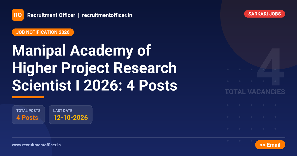 Manipal Academy of Higher Project Research Scientist I 2026: 4 Posts 1 Manipal Academy of Higher Project Research Scientist I 2026: 4 Posts - NRAI nrai.in
