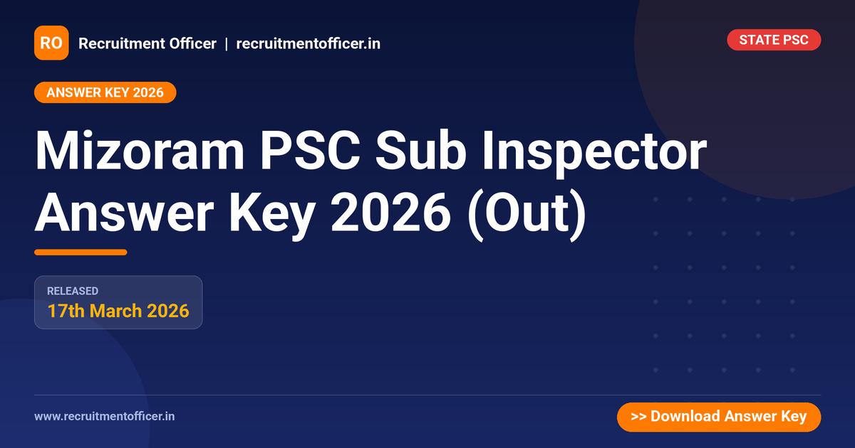 Mizoram PSC Sub Inspector Answer Key 2026 (Out) 1 Mizoram PSC Sub Inspector Answer Key 2026 (Out) - NRAI nrai.in