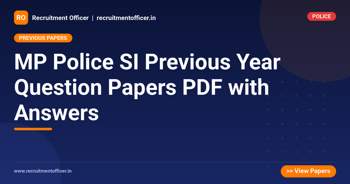 MP Police SI Previous Year Question Papers PDF with Answers - NRAI nrai.in