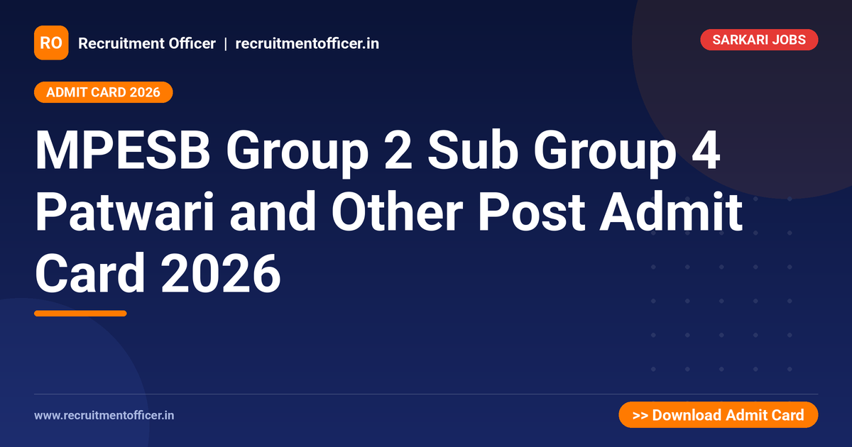 MPESB Group 2 Sub Group 4 Patwari and Other Post Admit Card 2026 1 MPESB Group 2 Sub Group 4 Patwari and Other Post Admit Card 2026 - NRAI nrai.in