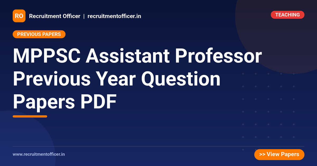 MPPSC Assistant Professor Previous Year Question Papers PDF 1 MPPSC Assistant Professor Previous Year Question Papers PDF - NRAI nrai.in