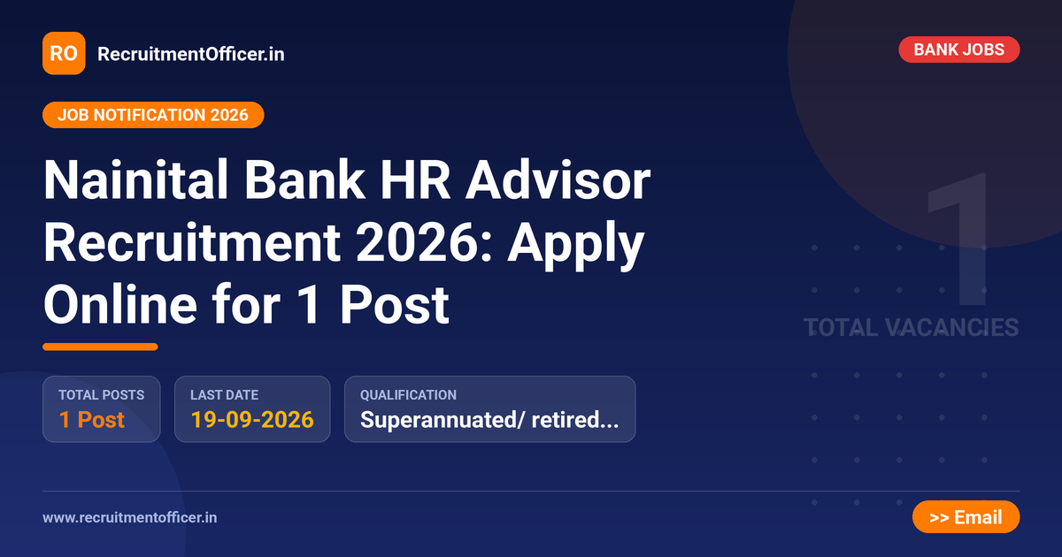 Nainital Bank HR Advisor Recruitment 2026: Apply Online for 1 Post - RecruitmentOfficer.in