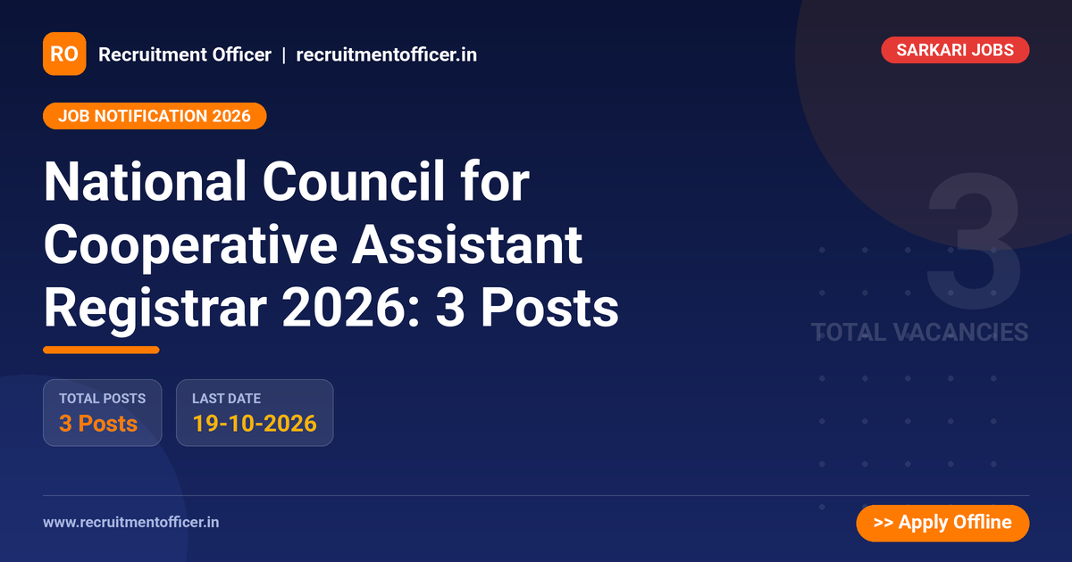 National Council for Cooperative Assistant Registrar 2026: 3 Posts 1 National Council for Cooperative Assistant Registrar 2026: 3 Posts - NRAI nrai.in