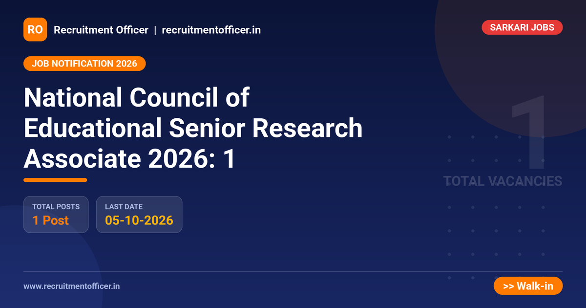 National Council of Educational Senior Research Associate 2026: 1 - NRAI nrai.in