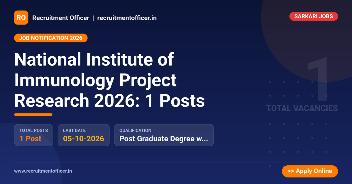 National Institute of Immunology Project Research 2026: 1 Posts 1 National Institute of Immunology Project Research 2026: 1 Posts - NRAI nrai.in