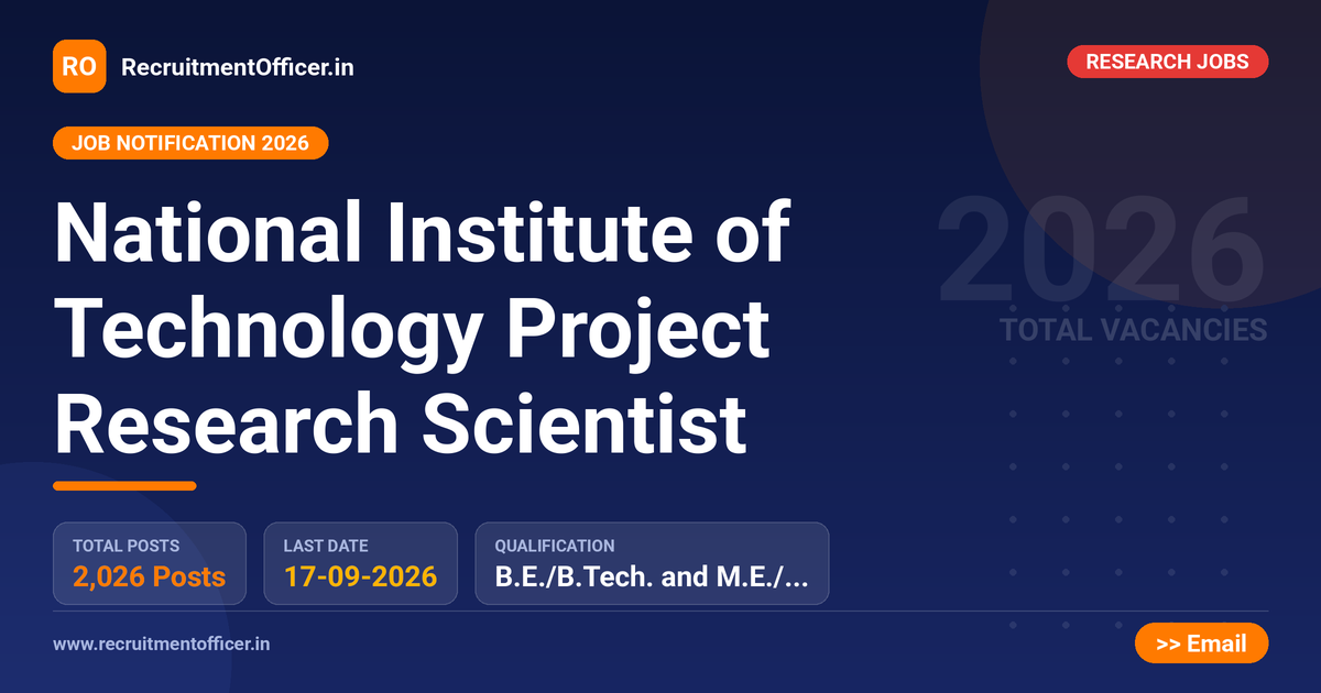 National Institute of Technology Project Research Scientist 1 National Institute of Technology Project Research Scientist - RecruitmentOfficer.in