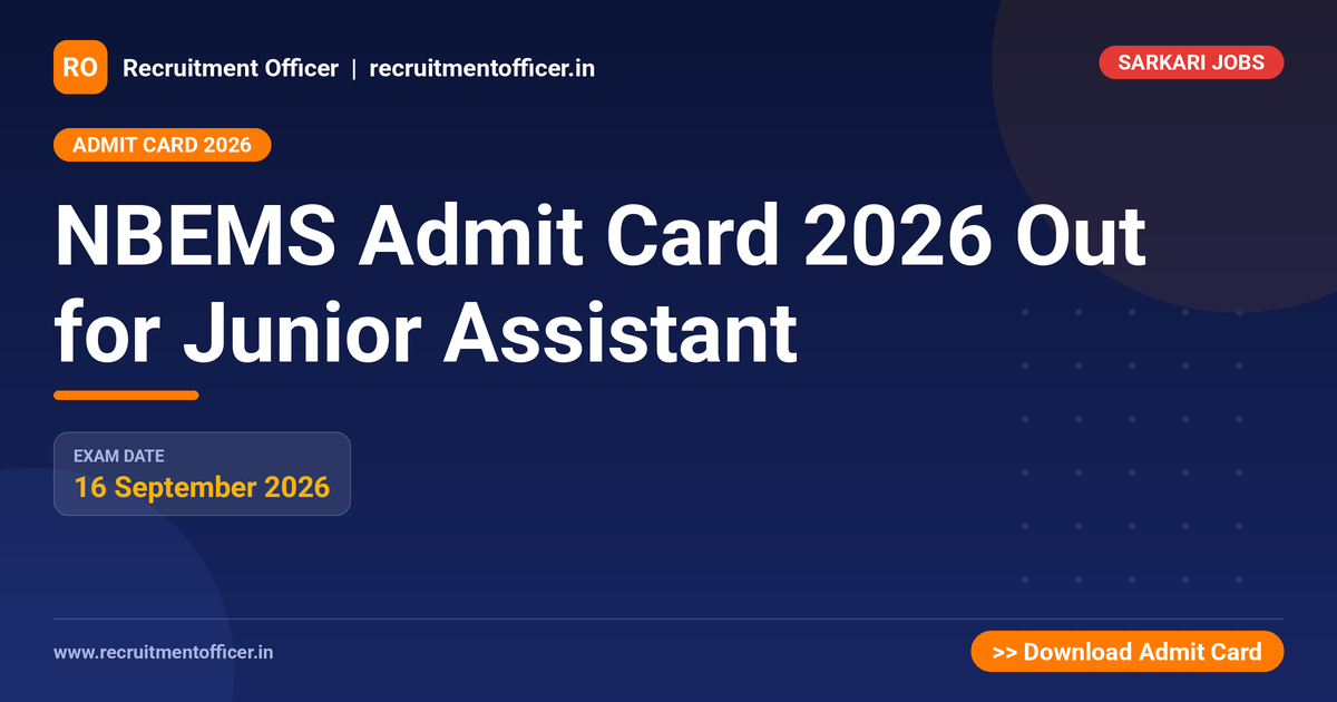 NBEMS Admit Card 2026 Out for Junior Assistant - NRAI nrai.in