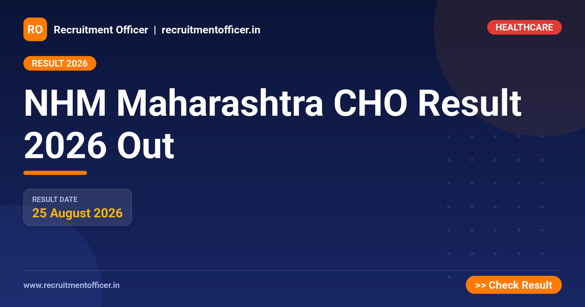 NHM Maharashtra CHO Result 2026 Out 1 NHM Maharashtra CHO Result 2026 Out - NRAI nrai.in