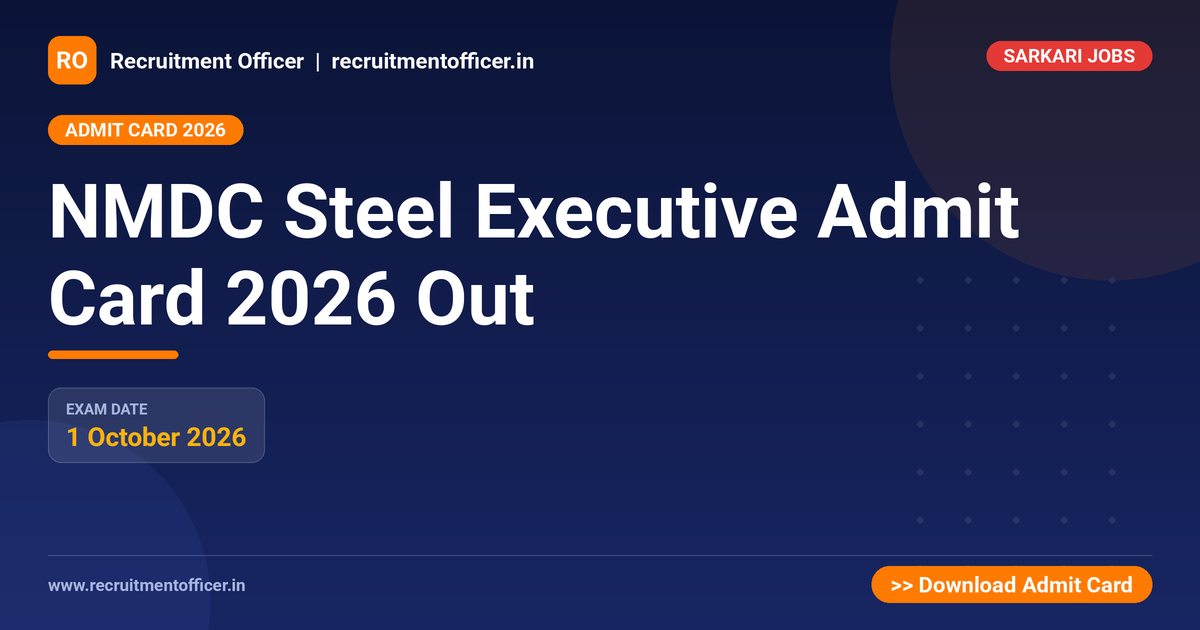 NMDC Steel Executive Admit Card 2026 Out 1 NMDC Steel Executive Admit Card 2026 Out - NRAI nrai.in