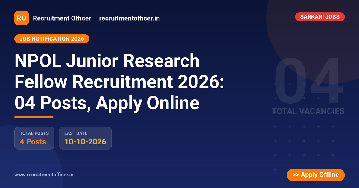 NPOL Junior Research Fellow Recruitment 2026: 04 Posts, Apply Online - NRAI nrai.in