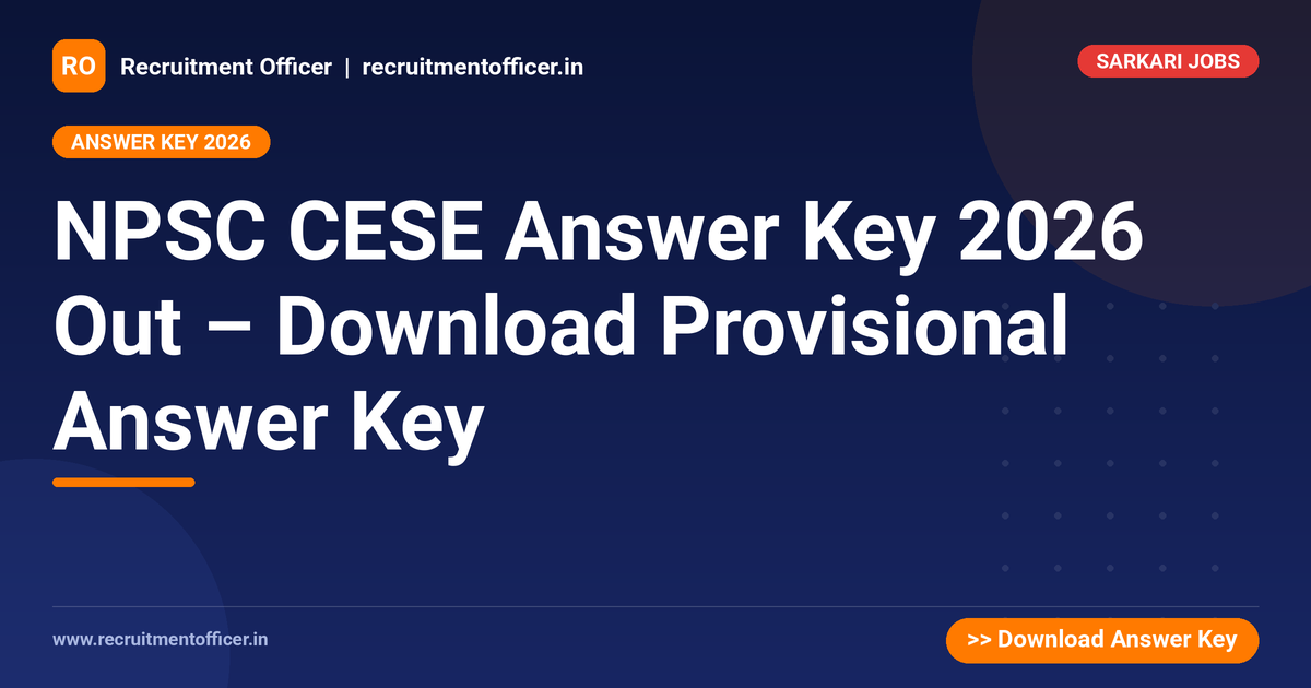 NPSC CESE Answer Key 2026 Out – Download Provisional Answer Key - NRAI nrai.in
