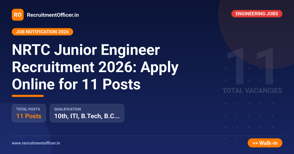NRTC Junior Engineer Recruitment 2026: Apply Online for 11 Posts 1 NRTC Junior Engineer Recruitment 2026: Apply Online for 11 Posts - RecruitmentOfficer.in