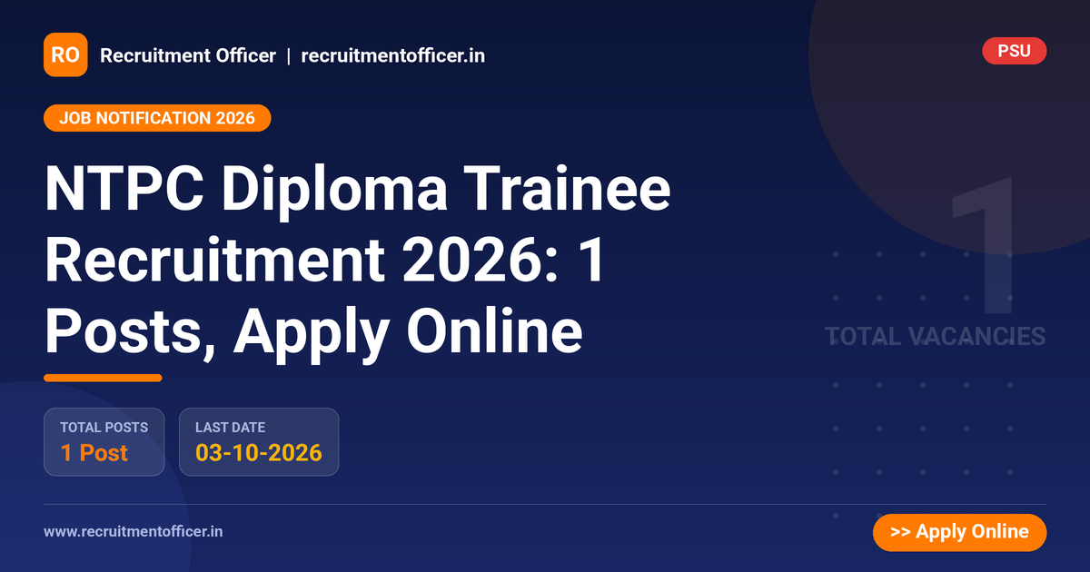 NTPC Diploma Trainee Recruitment 2026: 1 Posts, Apply Online - NRAI nrai.in