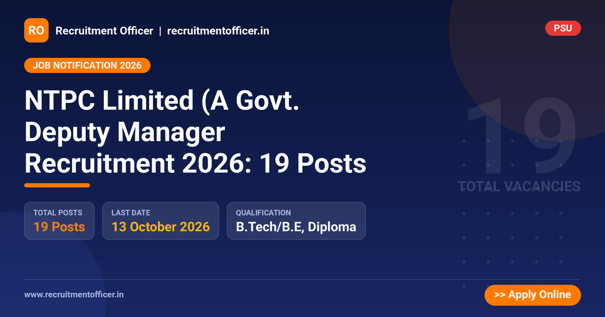 NTPC Limited (A Govt. Deputy Manager Recruitment 2026: 19 Posts 1 NTPC Limited (A Govt. Deputy Manager Recruitment 2026: 19 Posts - NRAI nrai.in