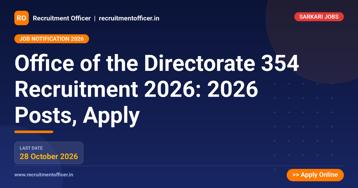 Office of the Directorate 354 Recruitment 2026: 2026 Posts, Apply 1 Office of the Directorate 354 Recruitment 2026: 2026 Posts, Apply - NRAI nrai.in