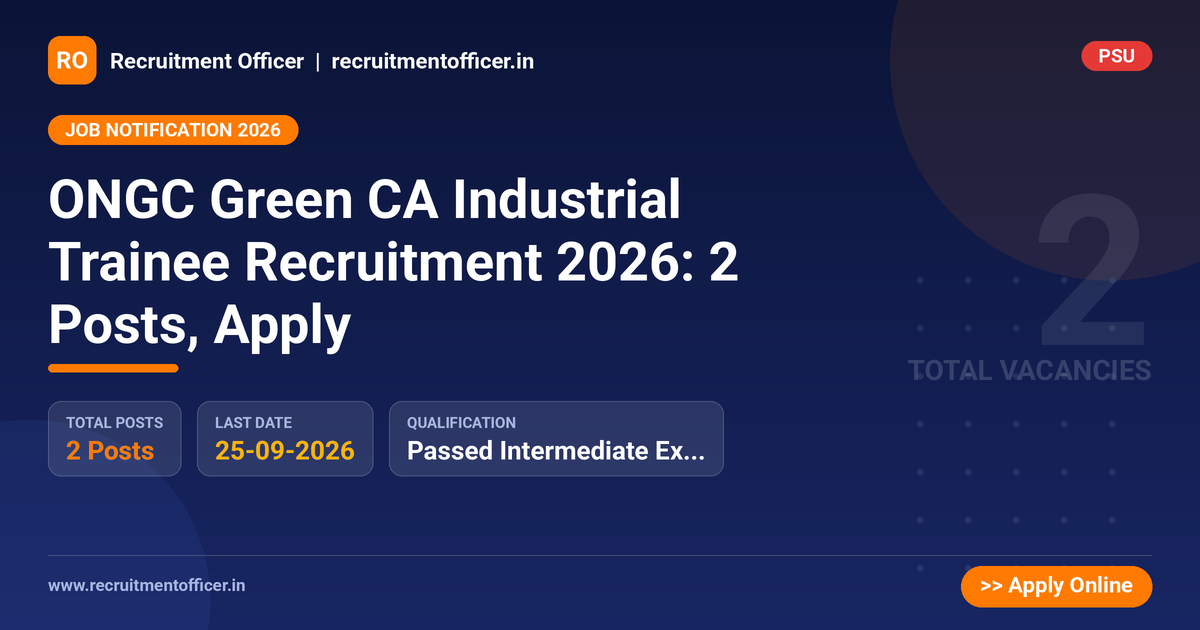 ONGC Green CA Industrial Trainee Recruitment 2026: 2 Posts, Apply - NRAI nrai.in