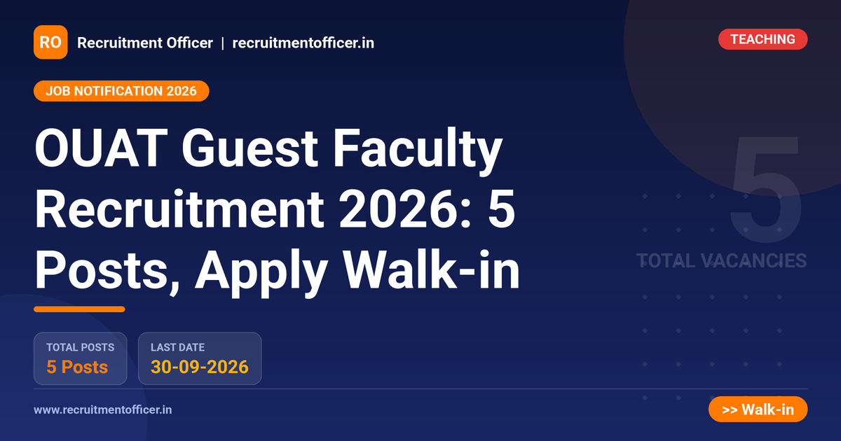 OUAT Guest Faculty Recruitment 2026: 5 Posts, Apply Walk-in 1 OUAT Guest Faculty Recruitment 2026: 5 Posts, Apply Walk-in - NRAI nrai.in