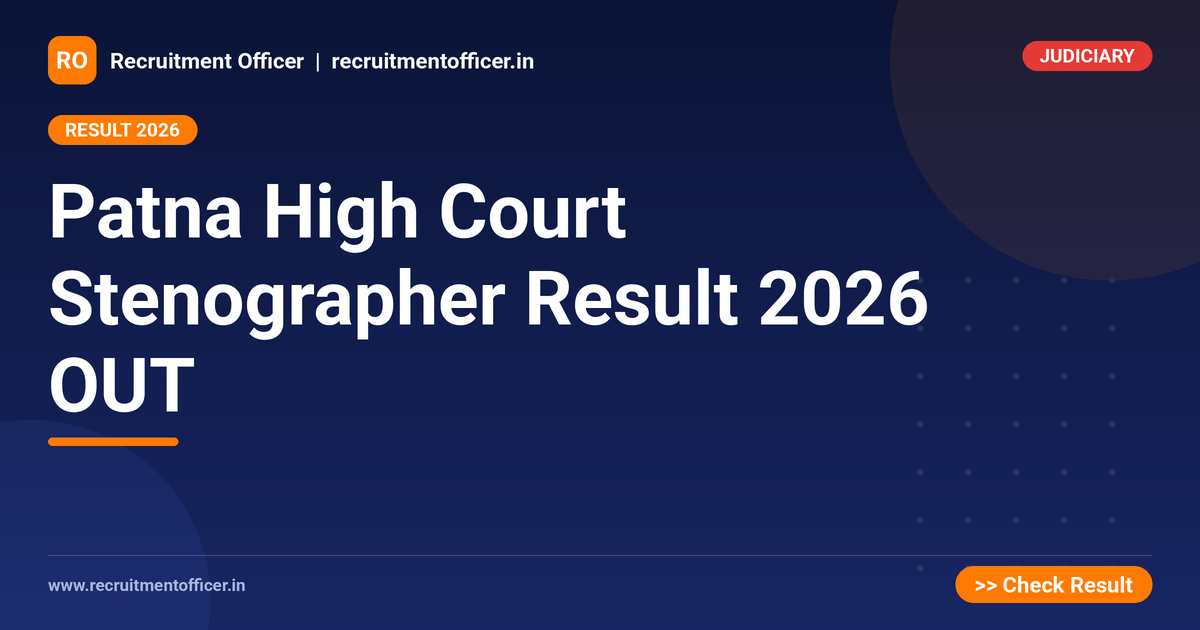Patna High Court Stenographer Result 2026 OUT 1 Patna High Court Stenographer Result 2026 OUT - NRAI nrai.in