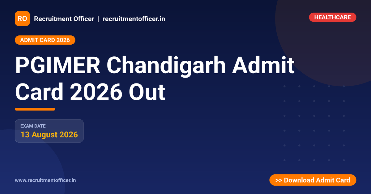 PGIMER Chandigarh Admit Card 2026 Out 1 PGIMER Chandigarh Admit Card 2026 Out - NRAI nrai.in