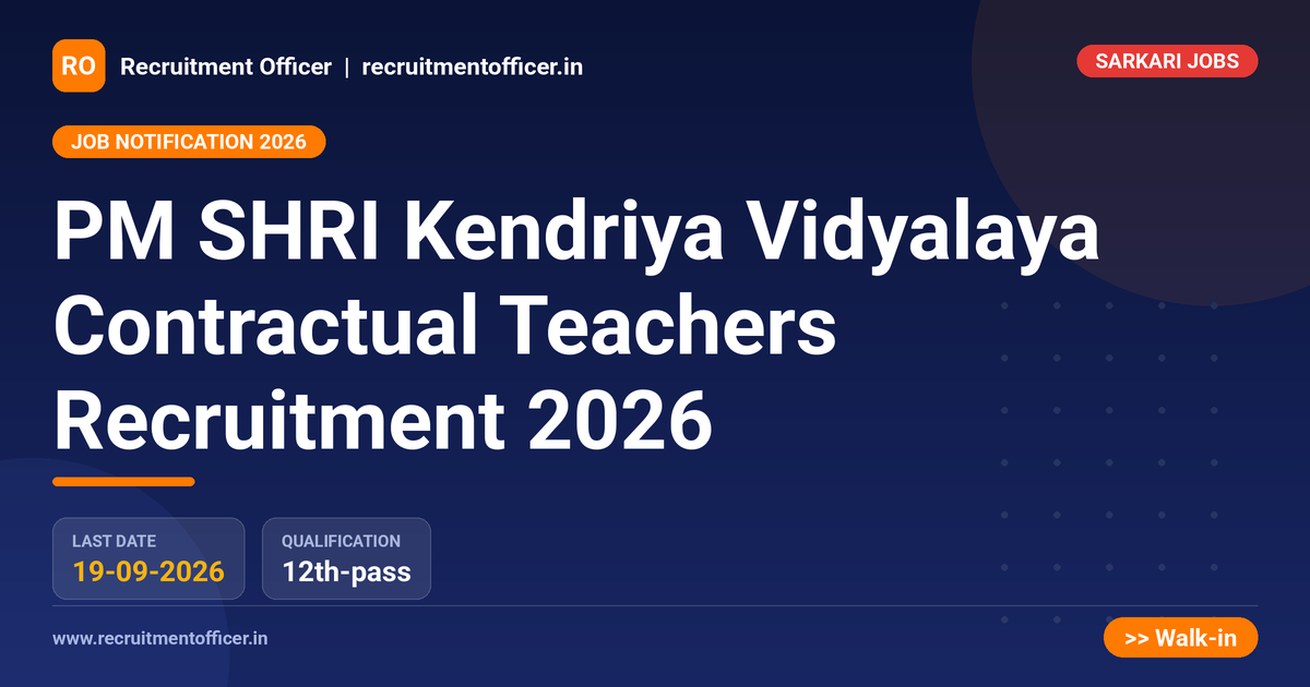 PM SHRI Kendriya Vidyalaya Contractual Teachers Recruitment 2026 1 PM SHRI Kendriya Vidyalaya Contractual Teachers Recruitment 2026 - NRAI nrai.in