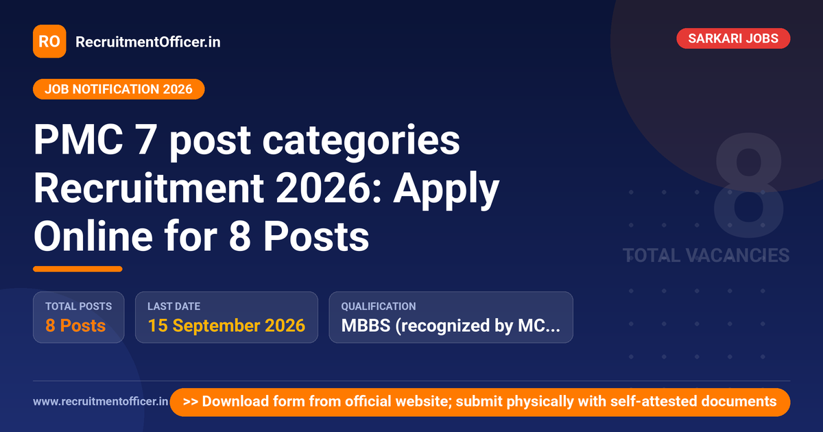 PMC 7 post categories Recruitment 2026: Apply Online for 8 Posts - RecruitmentOfficer.in