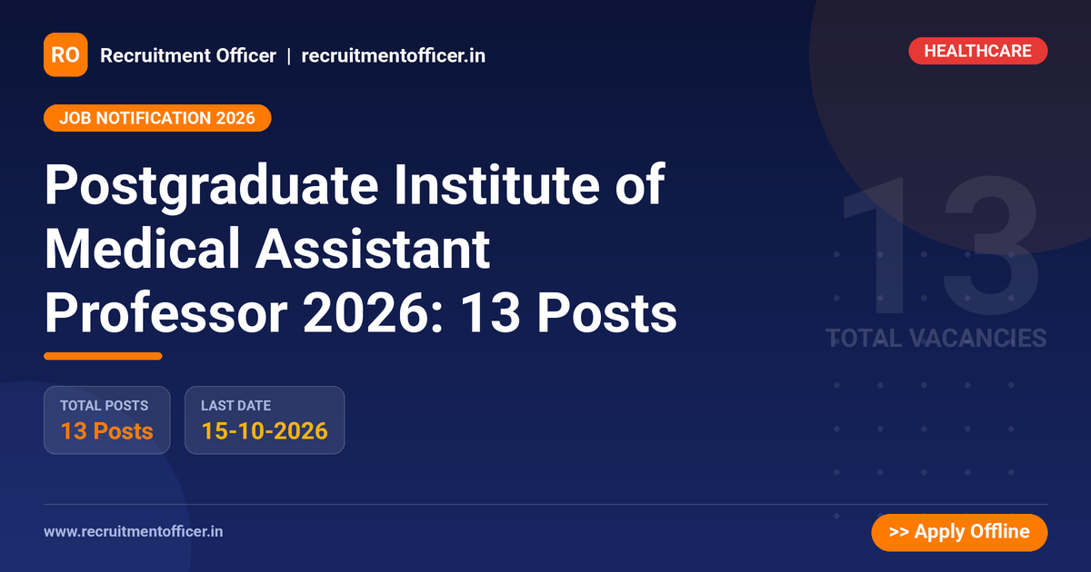 Postgraduate Institute of Medical Assistant Professor 2026: 13 Posts 1 Postgraduate Institute of Medical Assistant Professor 2026: 13 Posts - NRAI nrai.in