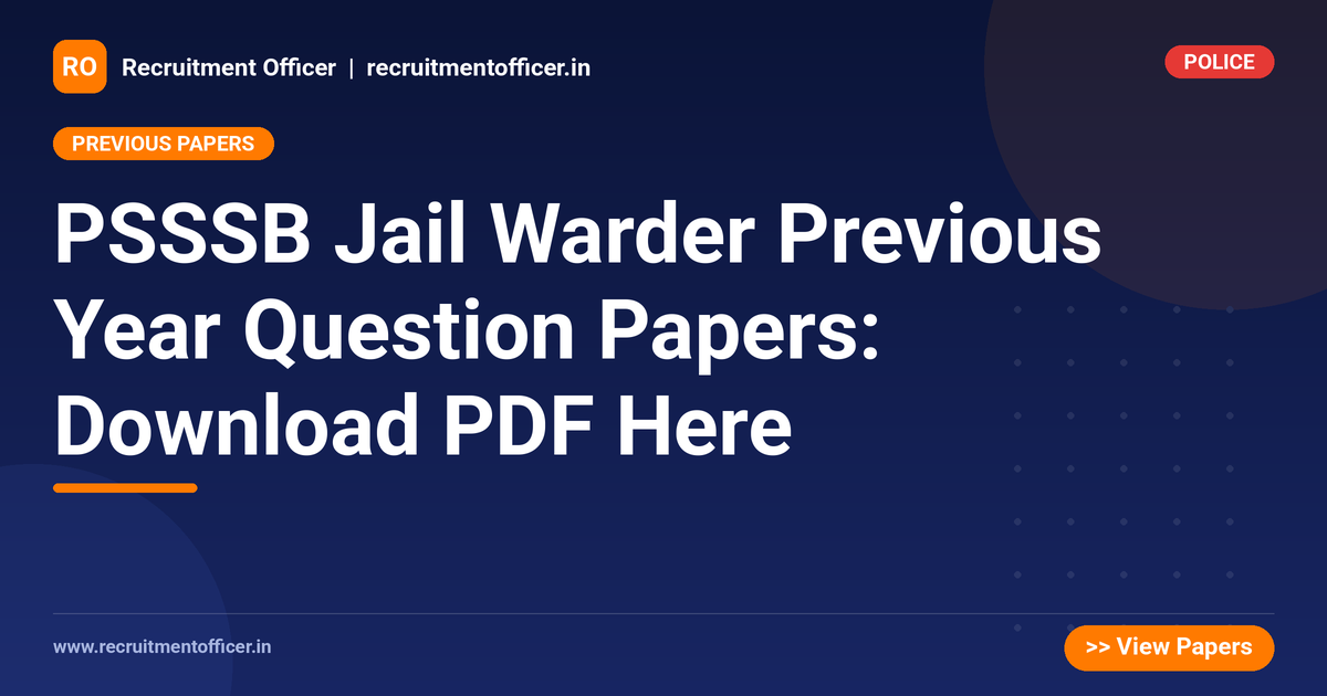 PSSSB Jail Warder Previous Year Question Papers: Download PDF Here 1 PSSSB Jail Warder Previous Year Question Papers: Download PDF Here - NRAI nrai.in