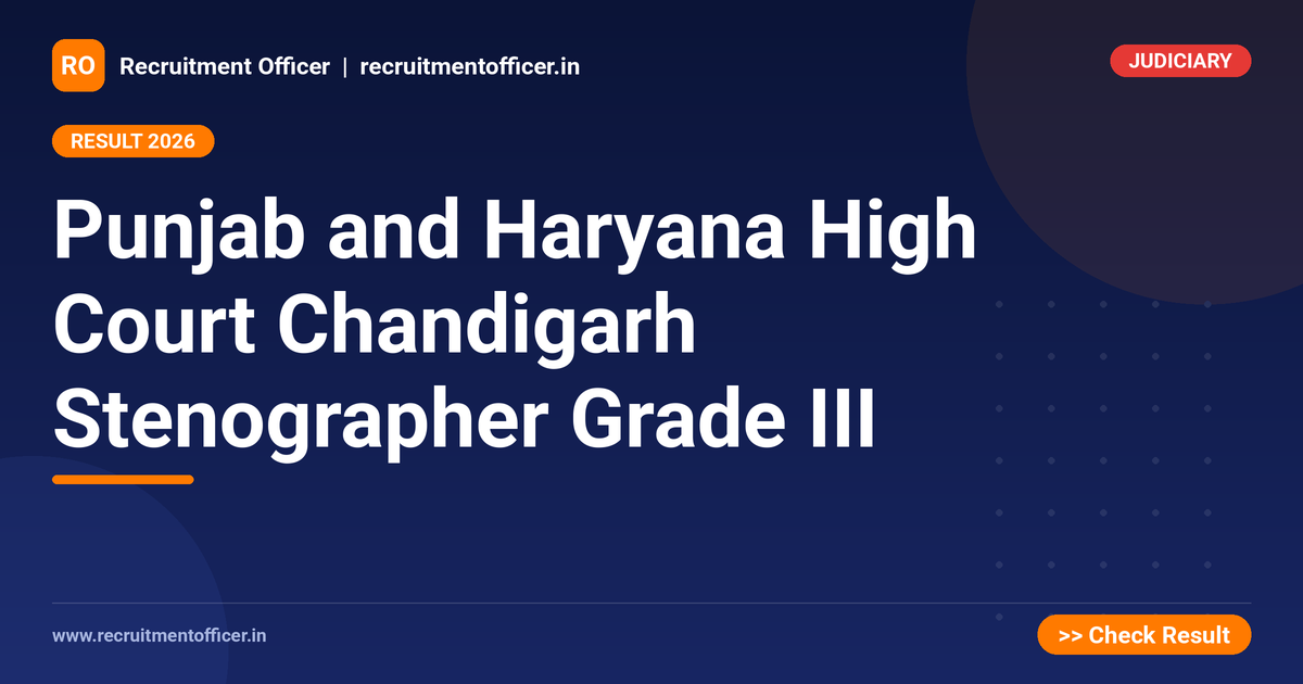Punjab and Haryana High Court Chandigarh Stenographer Grade III 1 Punjab and Haryana High Court Chandigarh Stenographer Grade III - NRAI nrai.in