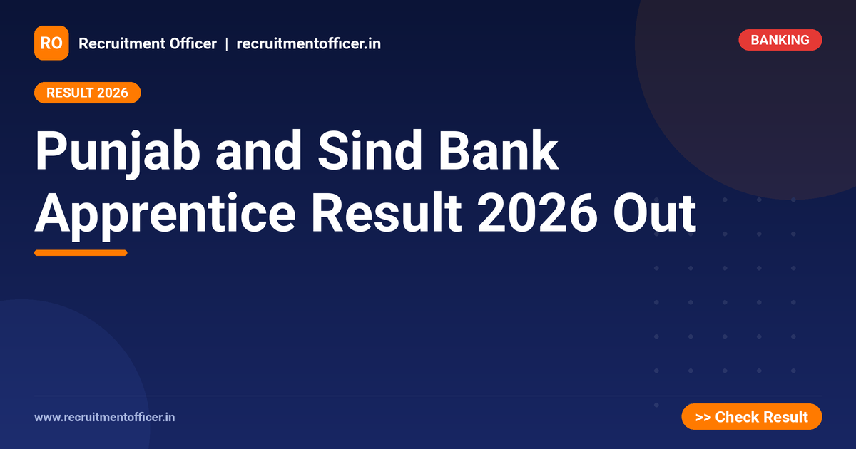 Punjab and Sind Bank Apprentice Result 2026 Out 1 Punjab and Sind Bank Apprentice Result 2026 Out - NRAI nrai.in