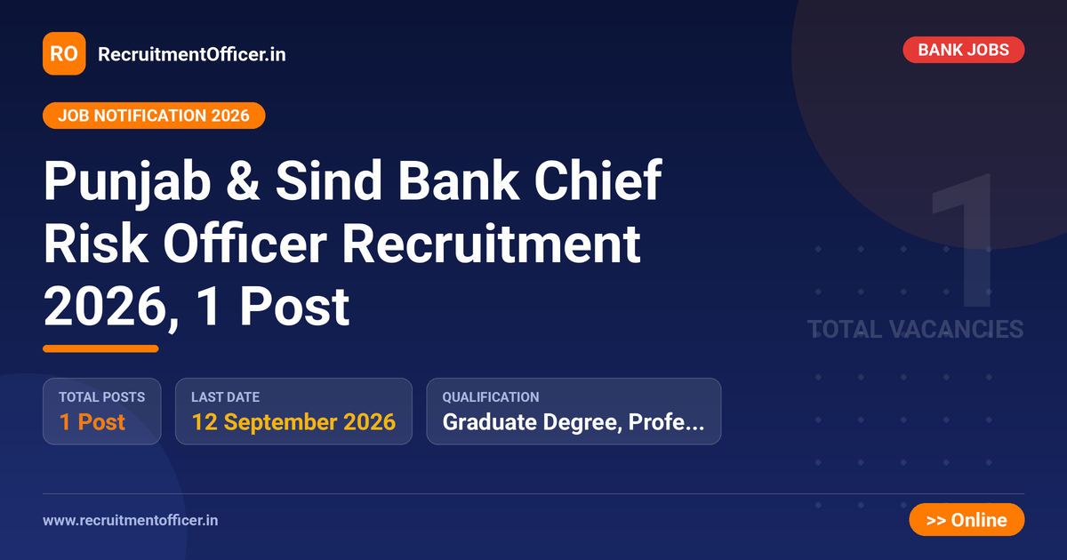 Punjab & Sind Bank Chief Risk Officer Recruitment 2026, 1 Post - RecruitmentOfficer.in