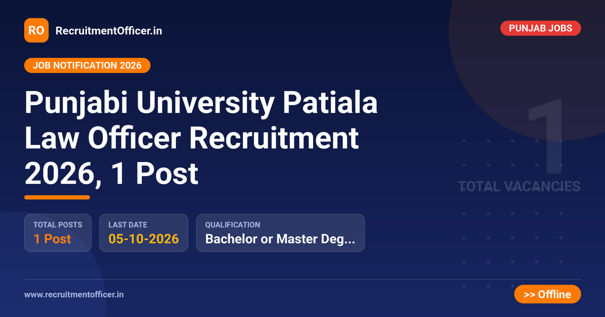Punjabi University Patiala Law Officer Recruitment 2026, 1 Post 1 Punjabi University Patiala Law Officer Recruitment 2026, 1 Post - RecruitmentOfficer.in