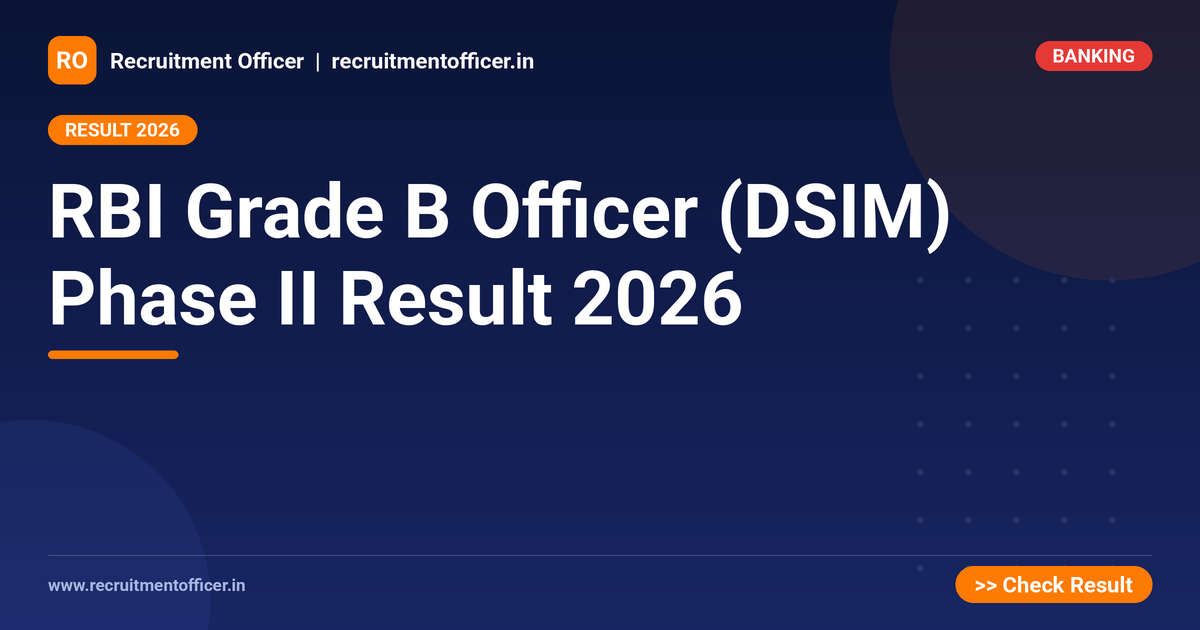 RBI Grade B Officer (DSIM) Phase II Result 2026 - NRAI nrai.in