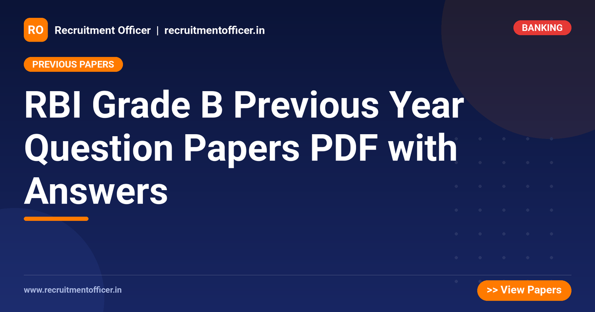 RBI Grade B Previous Year Question Papers PDF with Answers - NRAI nrai.in