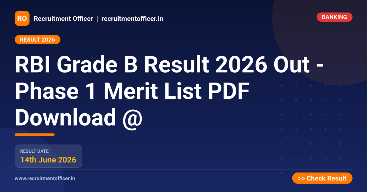 RBI Grade B Result 2026 Out - Phase 1 Merit List PDF Download @ 1 RBI Grade B Result 2026 Out - Phase 1 Merit List PDF Download @ - NRAI nrai.in