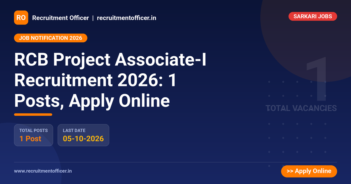 RCB Project Associate-I Recruitment 2026: 1 Posts, Apply Online 1 RCB Project Associate-I Recruitment 2026: 1 Posts, Apply Online - NRAI nrai.in