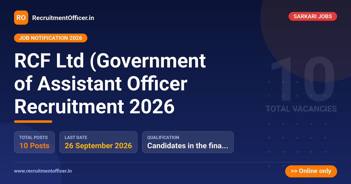 RCF Ltd (Government of Assistant Officer Recruitment 2026 - RecruitmentOfficer.in