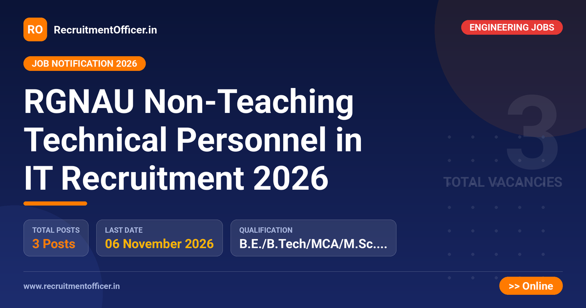 RGNAU Non-Teaching Technical Personnel in IT Recruitment 2026 - RecruitmentOfficer.in