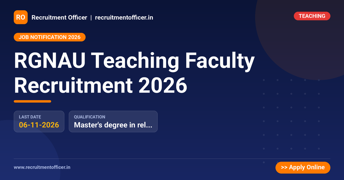 RGNAU Teaching Faculty Recruitment 2026 1 RGNAU Teaching Faculty Recruitment 2026 - NRAI nrai.in