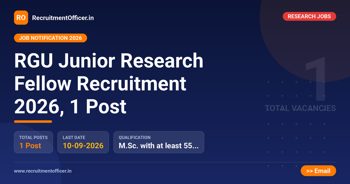 RGU Junior Research Fellow Recruitment 2026, 1 Post 1 RGU Junior Research Fellow Recruitment 2026, 1 Post - RecruitmentOfficer.in