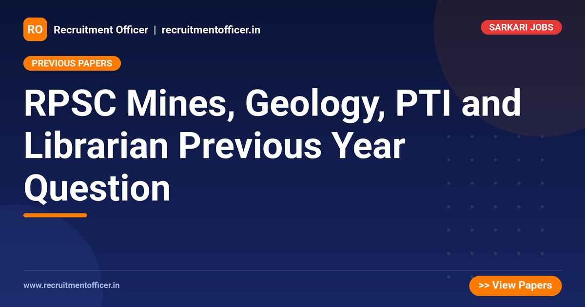 RPSC Mines, Geology, PTI and Librarian Previous Year Question 1 RPSC Mines, Geology, PTI and Librarian Previous Year Question - NRAI nrai.in