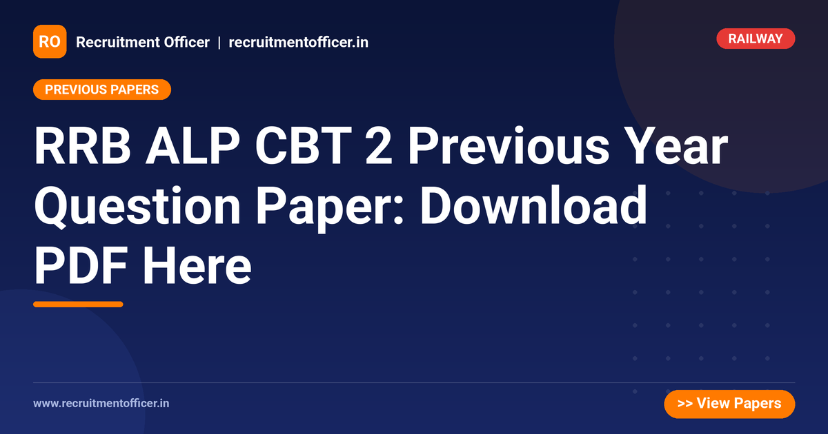 RRB ALP CBT 2 Previous Year Question Paper: Download PDF Here 1 RRB ALP CBT 2 Previous Year Question Paper: Download PDF Here - NRAI nrai.in