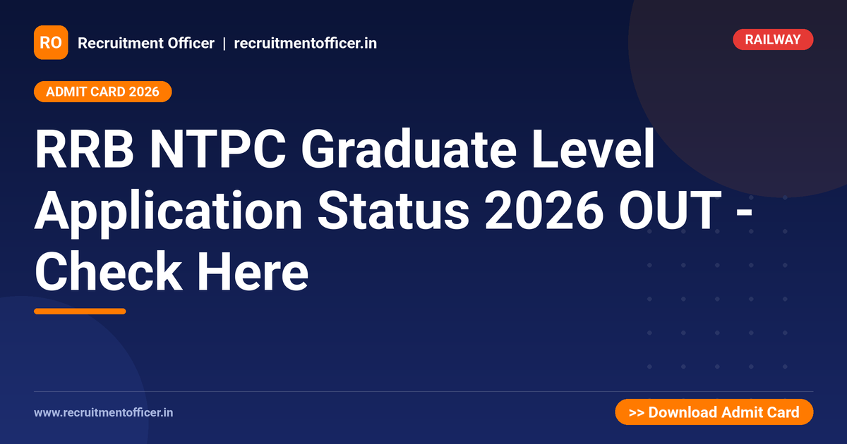 RRB NTPC Graduate Level Application Status 2026 OUT - Check Here - NRAI nrai.in