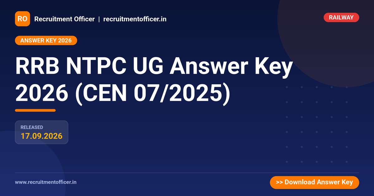 RRB NTPC UG Answer Key 2026 (CEN 07/2025) - NRAI nrai.in