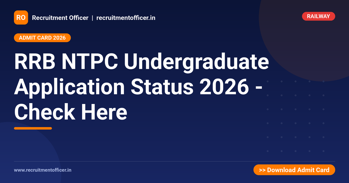 RRB NTPC Undergraduate Application Status 2026 - Check Here 1 RRB NTPC Undergraduate Application Status 2026 - Check Here - NRAI nrai.in