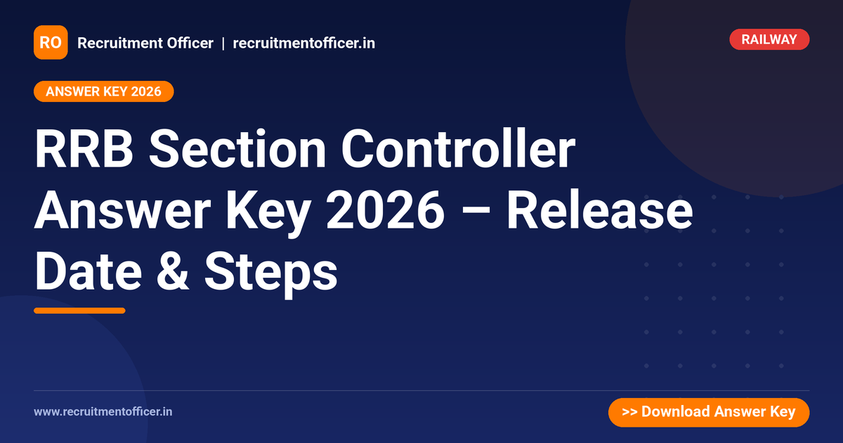 RRB Section Controller Answer Key 2026 – Release Date & Steps 1 RRB Section Controller Answer Key 2026 – Release Date & Steps - NRAI nrai.in