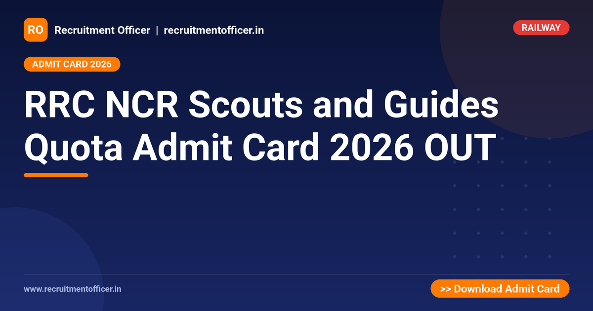 RRC NCR Scouts and Guides Quota Admit Card 2026 OUT - NRAI nrai.in