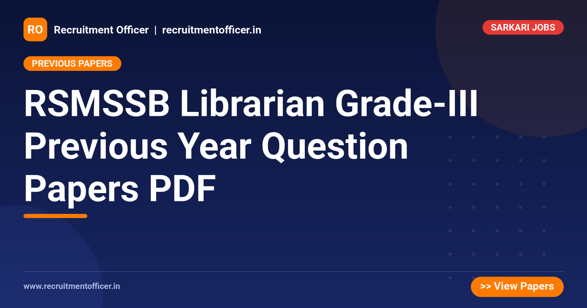 RSMSSB Librarian Grade-III Previous Year Question Papers PDF 1 RSMSSB Librarian Grade-III Previous Year Question Papers PDF - NRAI nrai.in