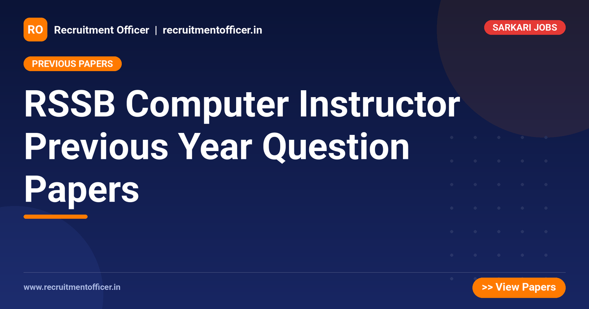 RSSB Computer Instructor Previous Year Question Papers 1 RSSB Computer Instructor Previous Year Question Papers - NRAI nrai.in