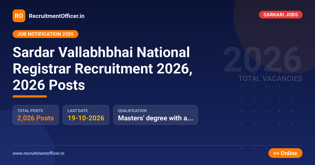 Sardar Vallabhbhai National Registrar Recruitment 2026, 2026 Posts - RecruitmentOfficer.in